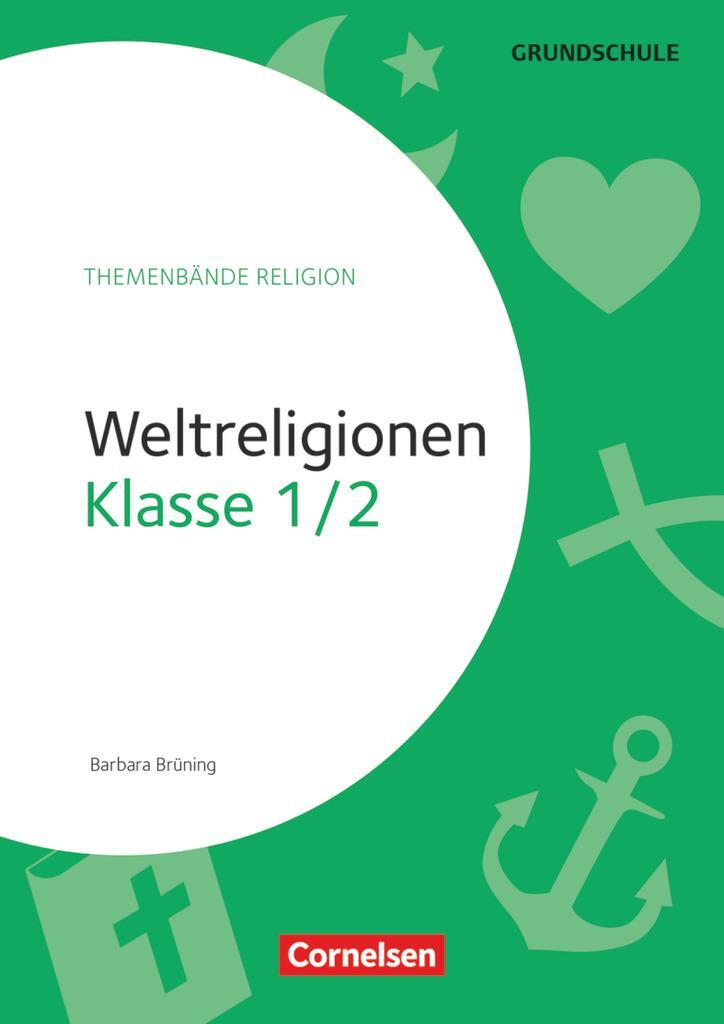 Cover: 9783589150694 | Themenbände Religion Grundschule - Klasse 1/2 | Barbara Brüning | 2016