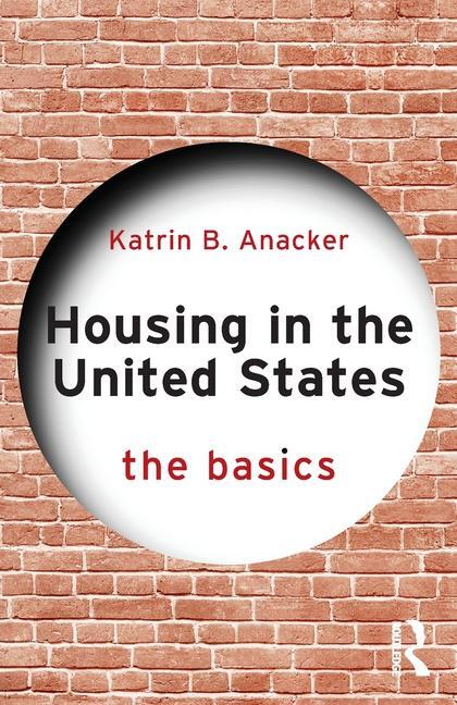 Cover: 9781032655710 | Housing in the United States | The Basics | Katrin B. Anacker | Buch