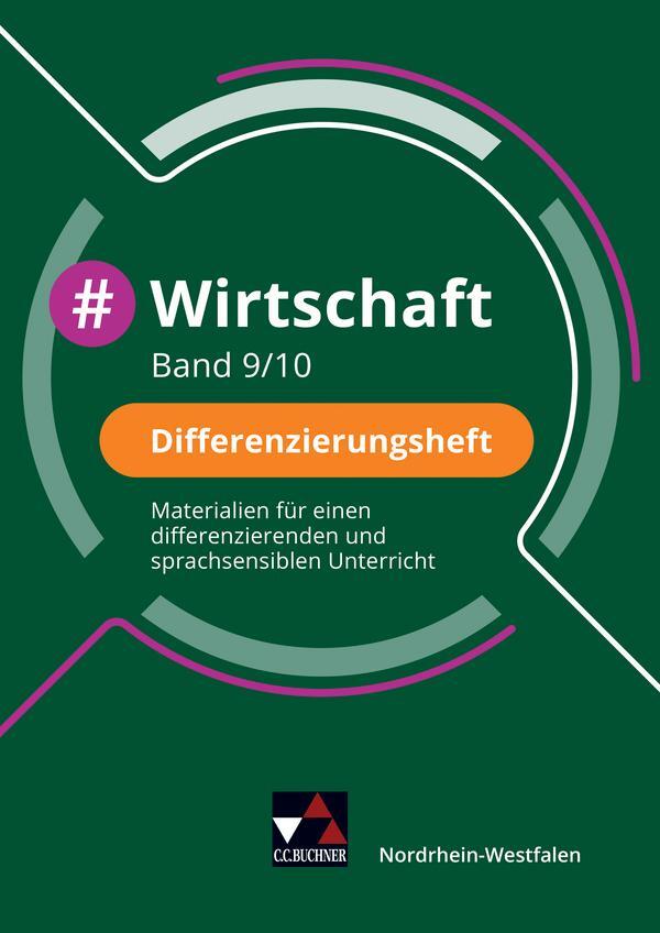 Cover: 9783661822501 | #Wirtschaft NRW Differenzierungsheft 9/10 | Johannes Deeken (u. a.)