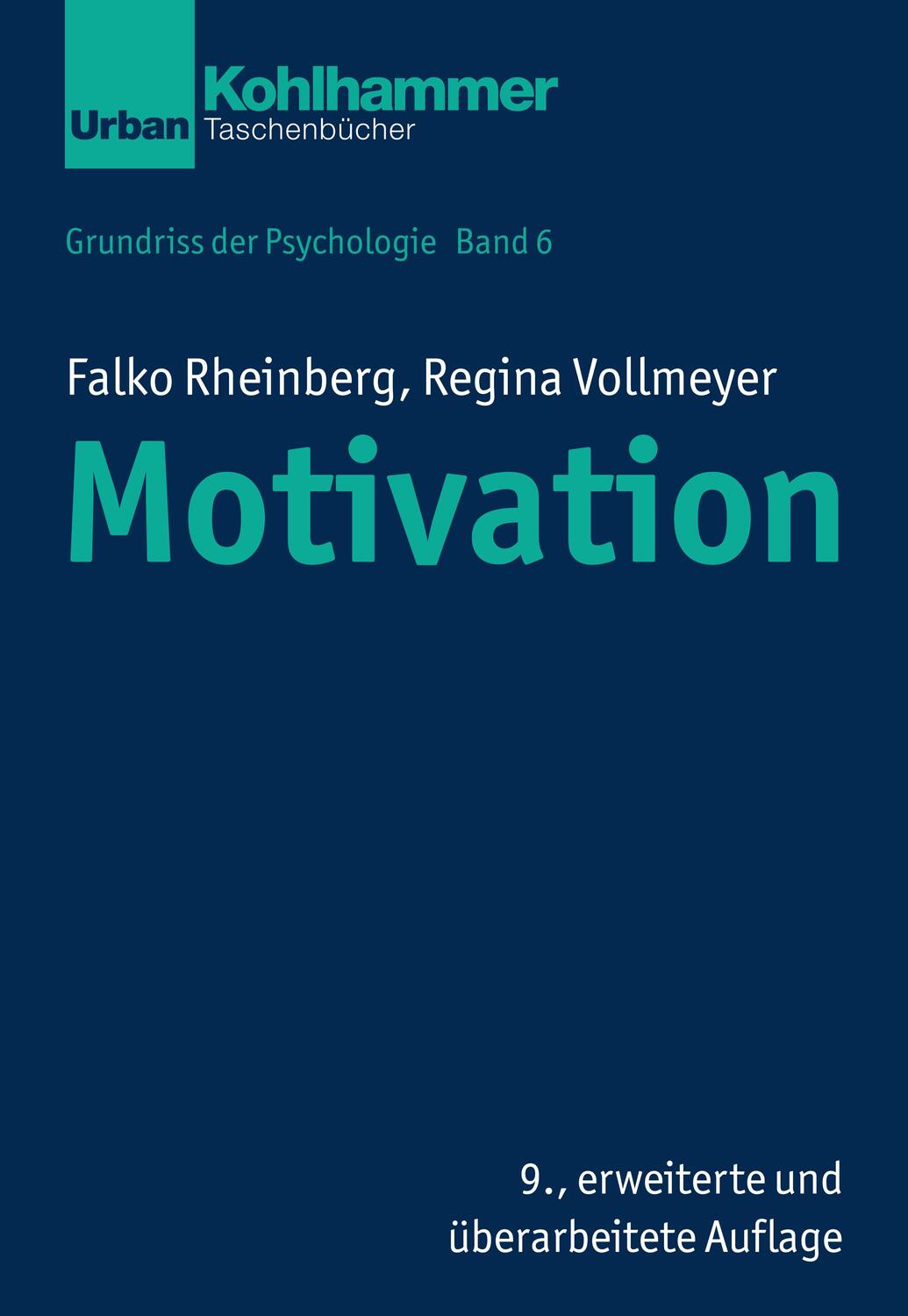 Cover: 9783170329546 | Motivation | Falko Rheinberg (u. a.) | Taschenbuch | Deutsch | 2018