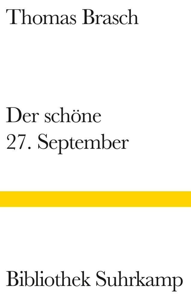 Cover: 9783518223734 | Der schöne 27. September | Gedichte, Bibliothek Suhrkamp 1373 | Brasch