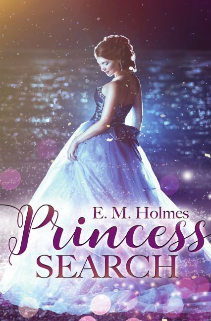 Cover: 9783745049657 | Princess Search | Eva Maria Holmes | Taschenbuch | epubli