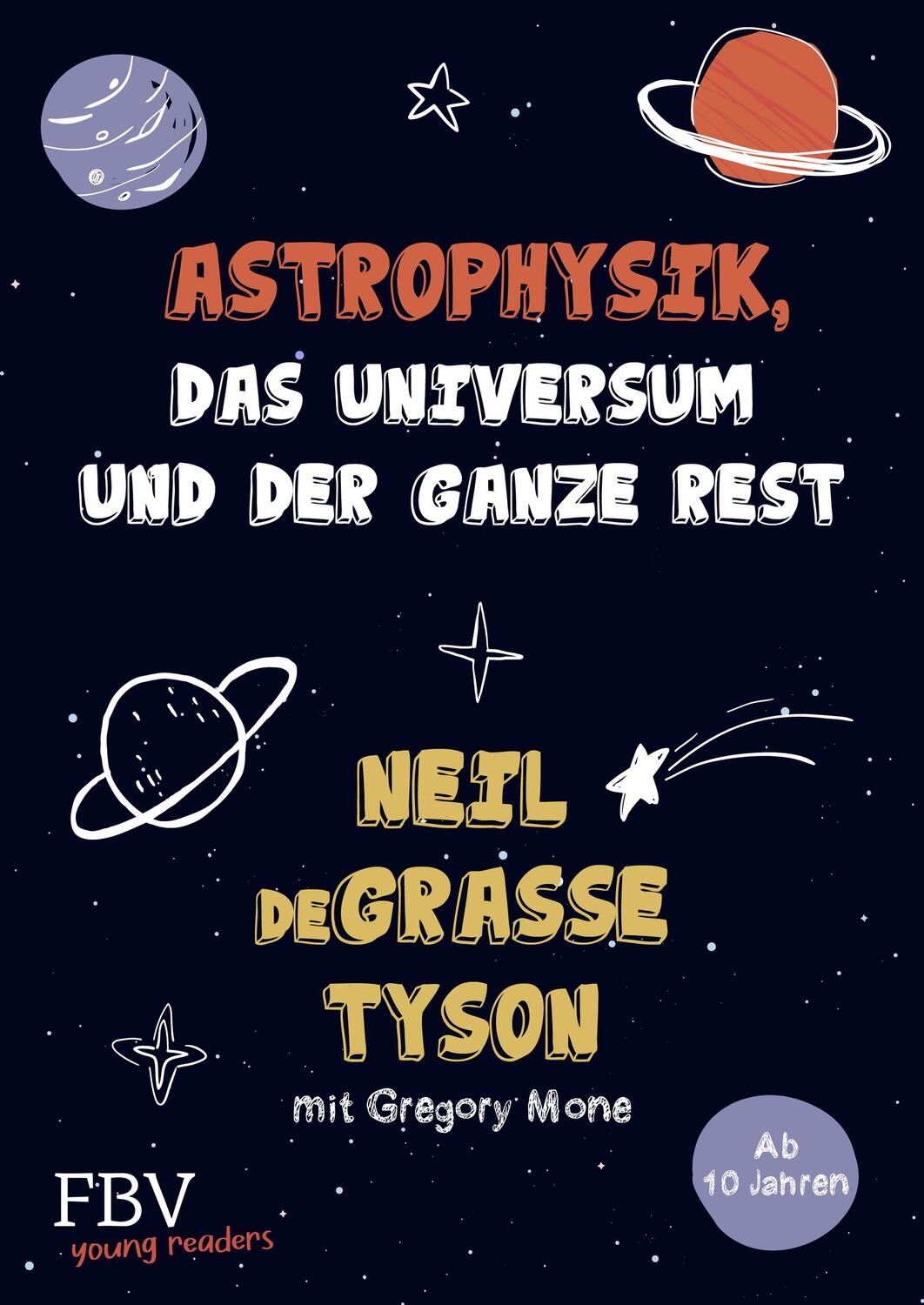 Cover: 9783959724869 | Astrophysik, das Universum und der ganze Rest | Tyson (u. a.) | Buch