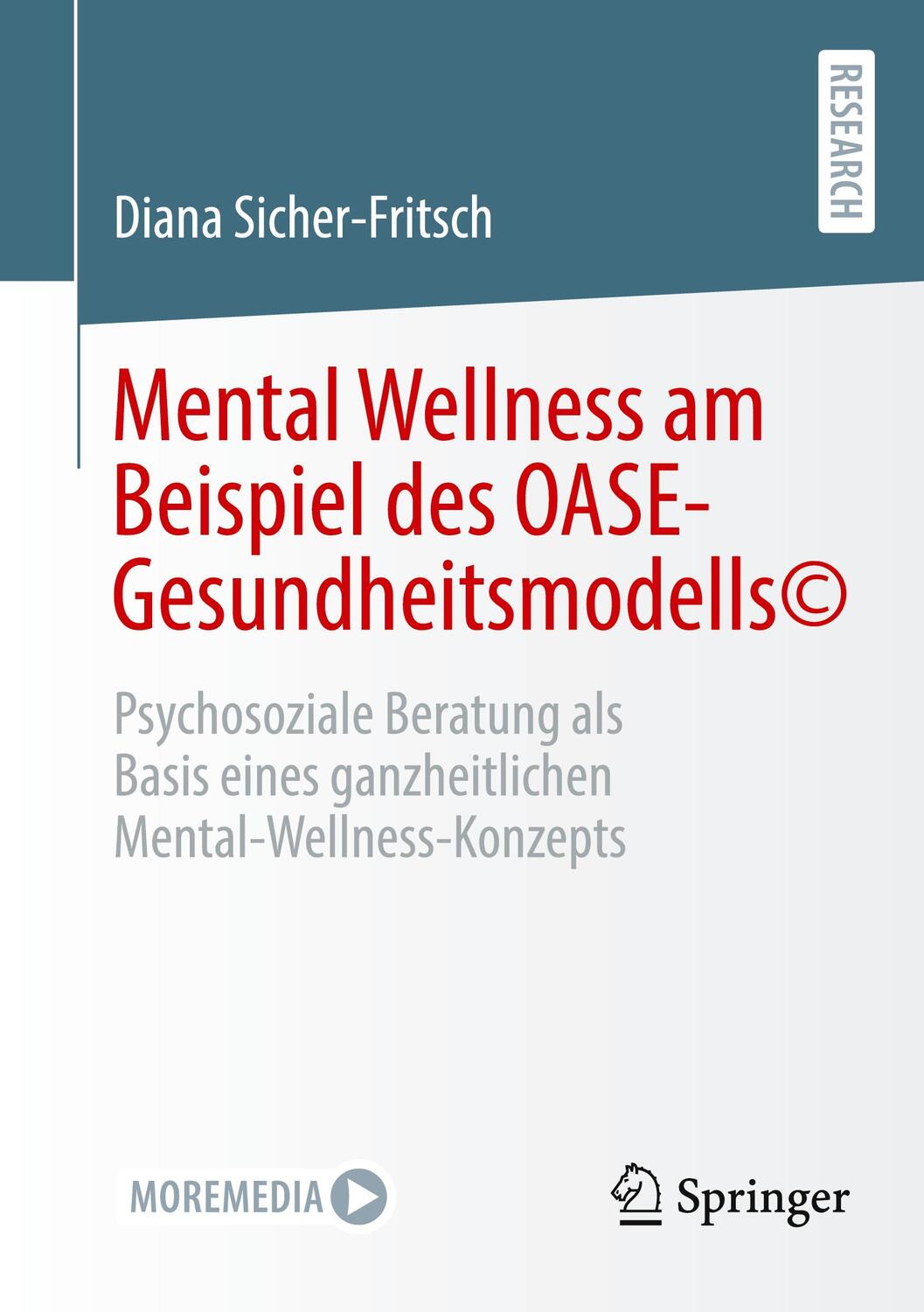 Cover: 9783658364915 | Mental Wellness am Beispiel des OASE-Gesundheitsmodells© | Taschenbuch