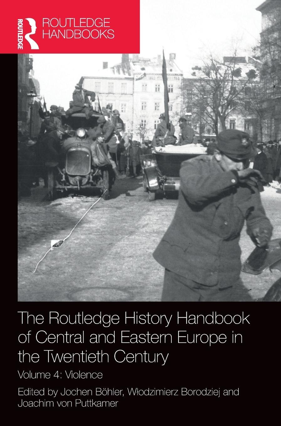 Cover: 9781138301672 | The Routledge History Handbook of Central and Eastern Europe in the...