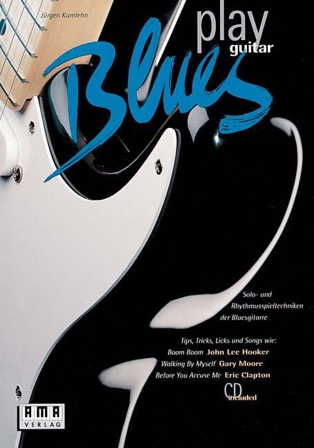 Cover: 9783927190498 | Play Blues Guitar. Inkl. CD | Jürgen Kumlehn | Taschenbuch | Deutsch