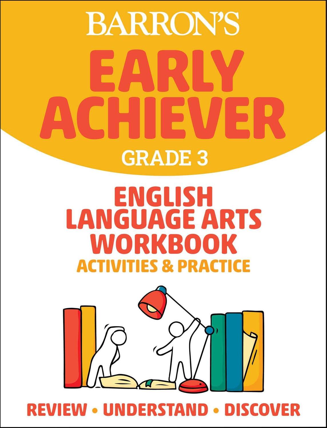 Cover: 9781506281544 | Barron's Early Achiever: Grade 3 English Language Arts Workbook...