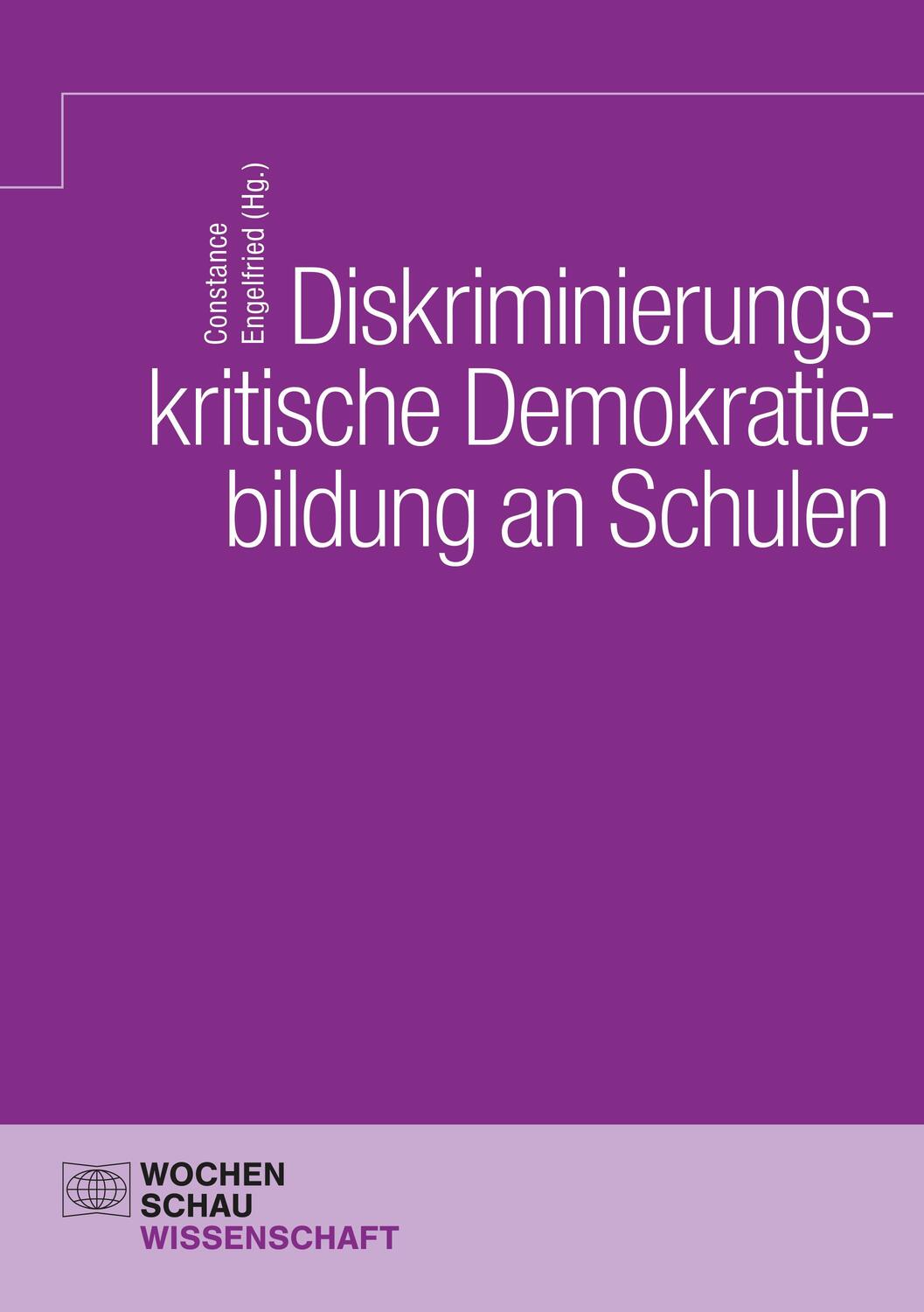 Cover: 9783734416354 | Diskriminierungskritische Demokratiebildung an Schulen | Engelfried
