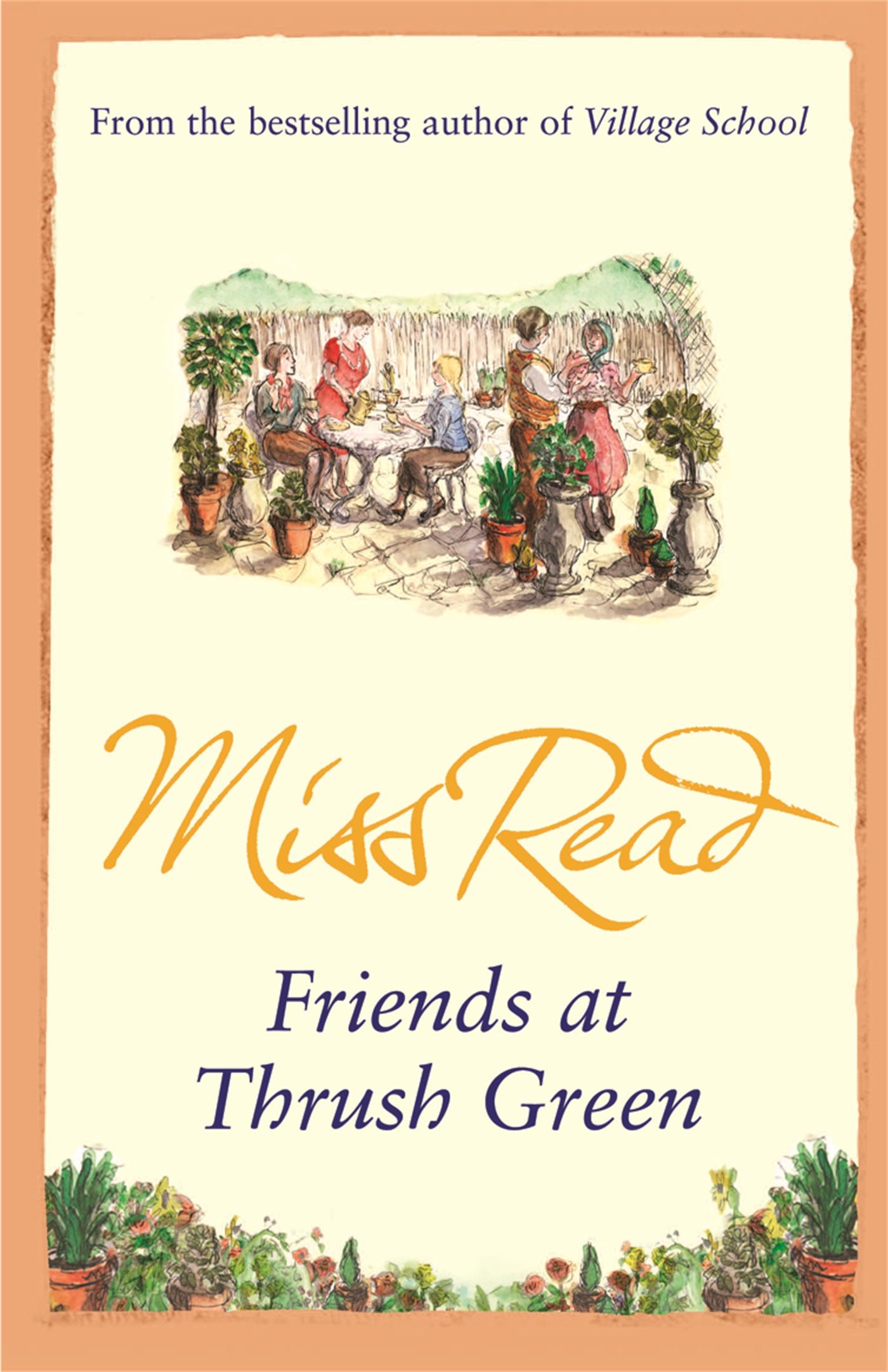 Cover: 9780752884257 | Friends at Thrush Green | Miss Read | Taschenbuch | Englisch | 2009