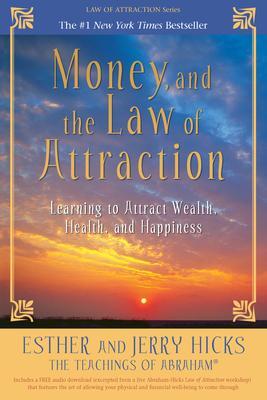 Cover: 9781401959562 | Money, and the Law of Attraction | Esther Hicks (u. a.) | Taschenbuch