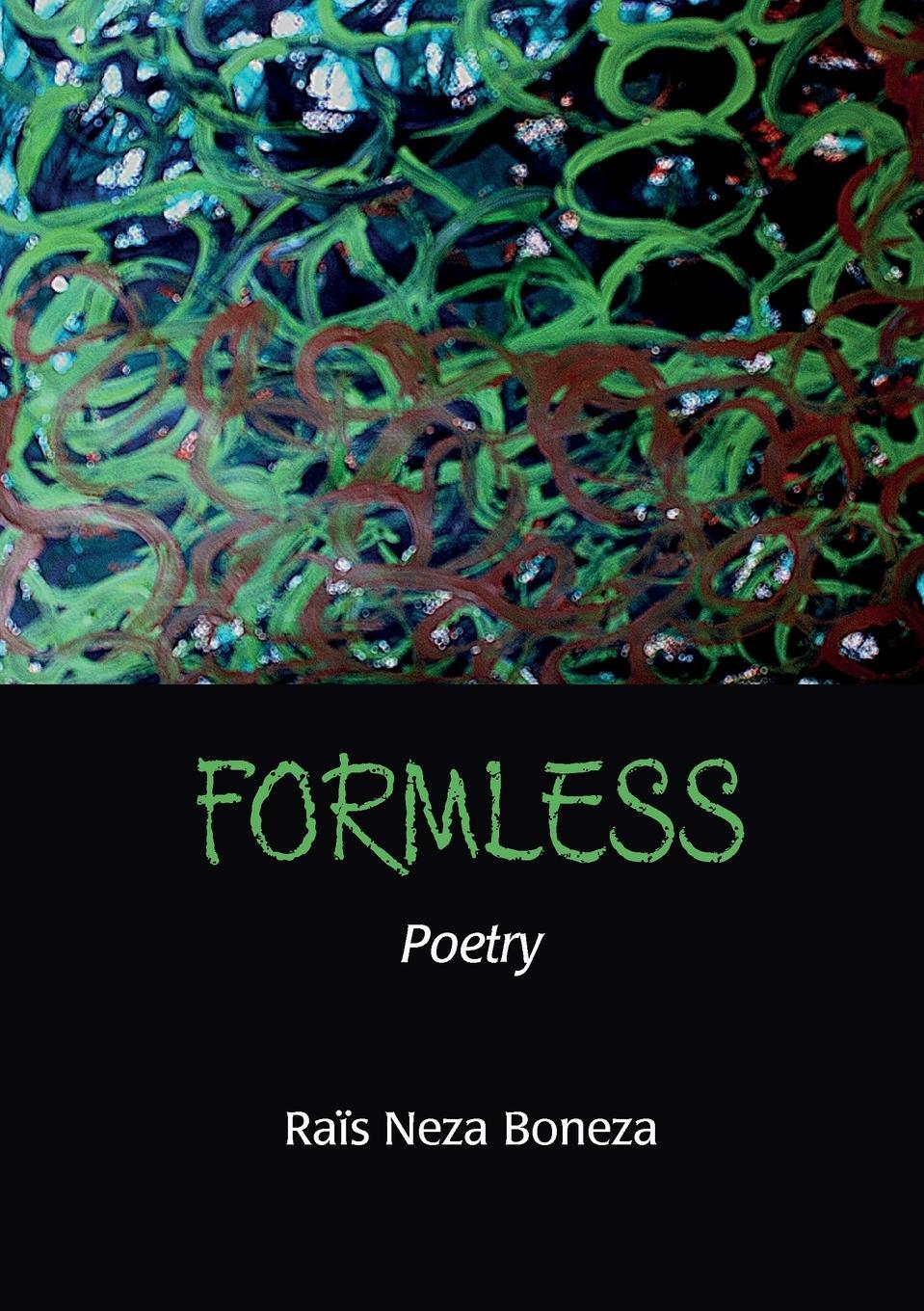 Cover: 9781779331519 | Formless | Poetry | Raïs Neza Boneza | Taschenbuch | Paperback | 2024
