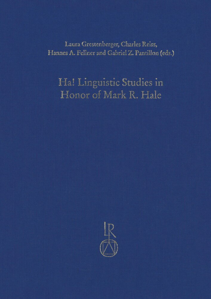 Cover: 9783752006063 | Ha! Linguistic Studies in Honor of Mark R. Hale | Buch | Englisch