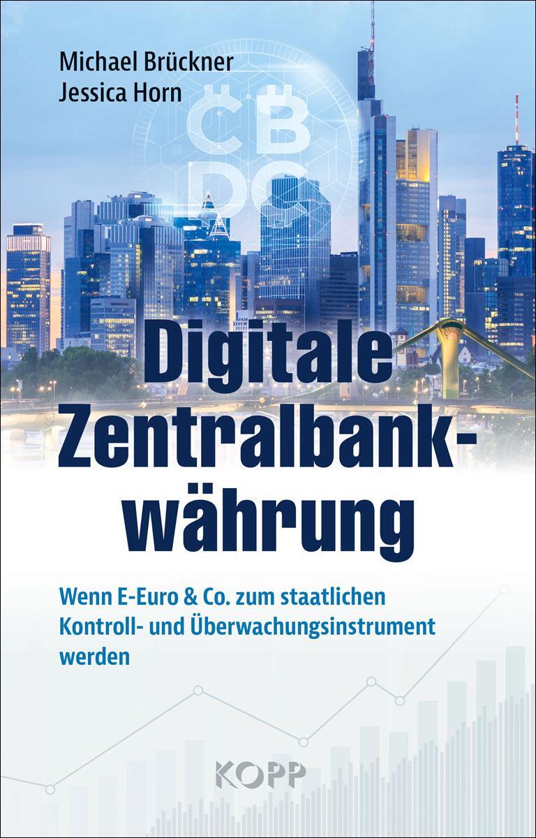 Cover: 9783864459634 | Digitale Zentralbankwährung | Michael Brückner (u. a.) | Buch | 304 S.