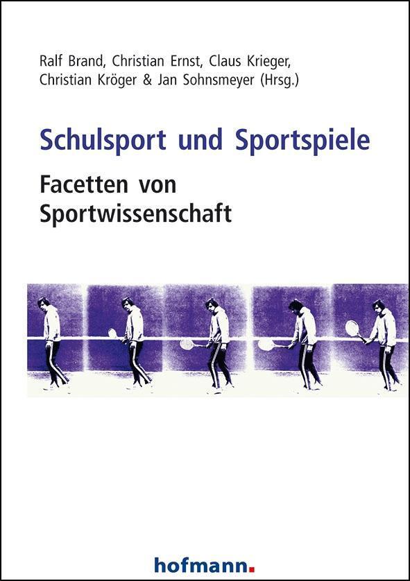 Cover: 9783778088807 | Schulsport und Sportspiele | Facetten von Sportwissenschaft | Brand