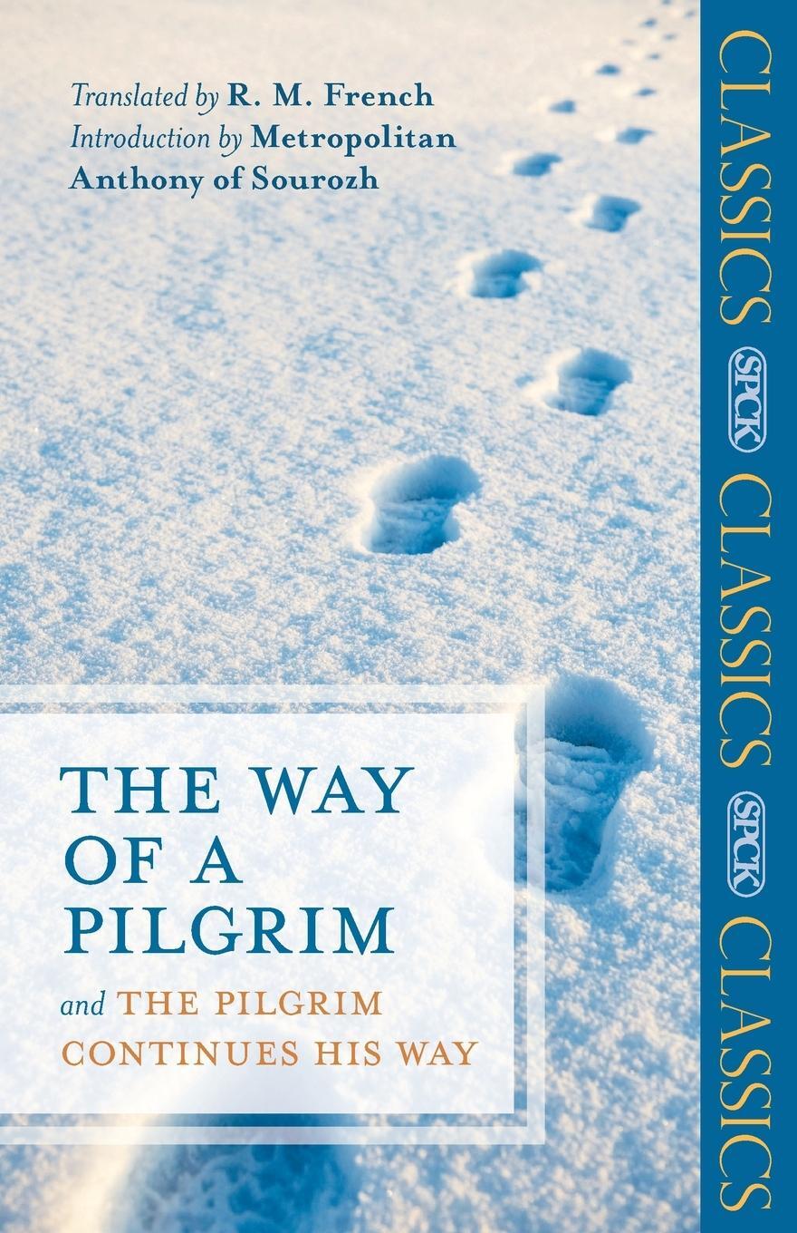 Cover: 9780281067152 | The Way of a Pilgrim | And The Pilgrim Continues His Way | French