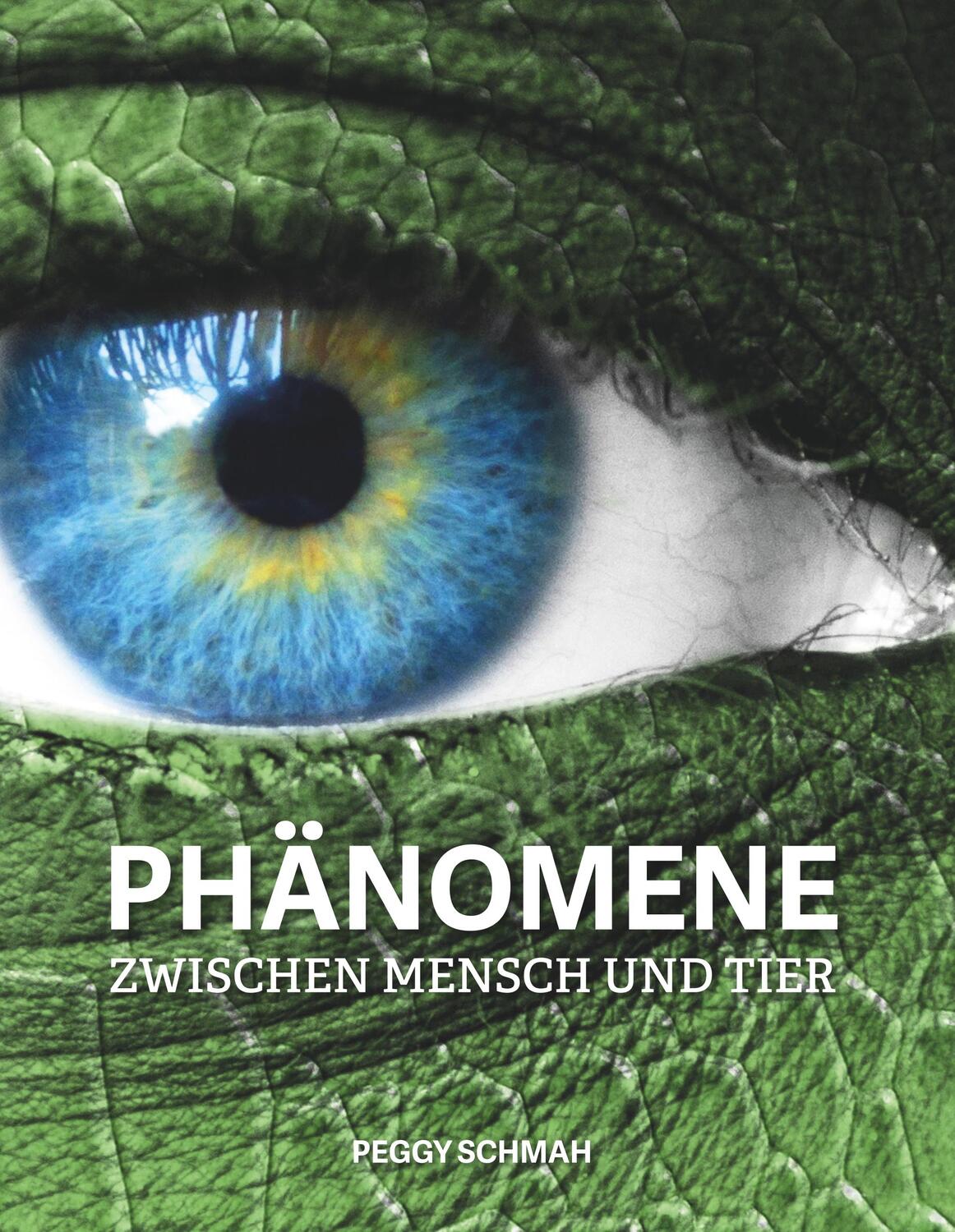 Cover: 9783750422605 | Phänomene zwischen Mensch und Tier | Peggy Schmah | Buch | 124 S.