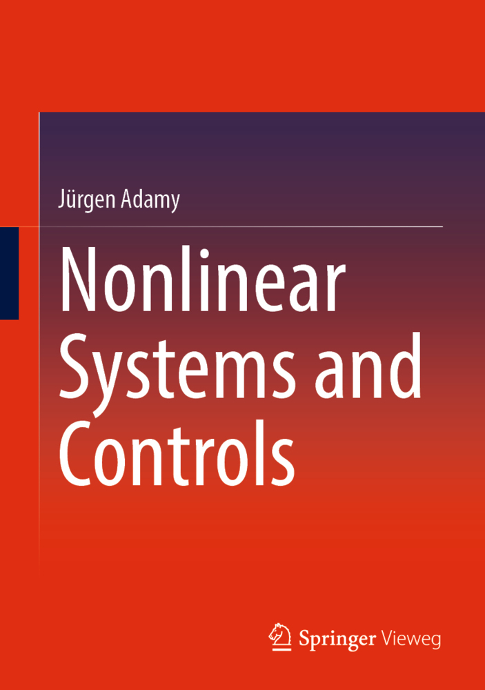 Cover: 9783662656327 | Nonlinear Systems and Controls | Jürgen Adamy | Buch | Englisch