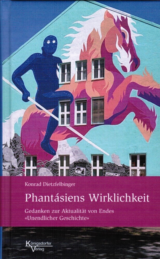Cover: 9783938156506 | Phantásiens Wirklichkeit | Konrad Dietzfelbinger | Buch | Deutsch