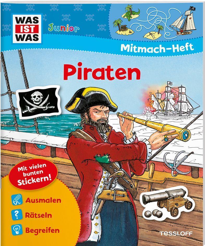 Cover: 9783788619961 | WAS IST WAS Junior Mitmach-Heft Piraten | Spiele, Rätsel, Sticker