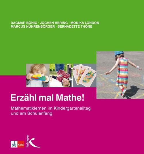 Cover: 9783772710209 | Erzähl mal Mathe! | Dagmar Bönig (u. a.) | Taschenbuch | Deutsch