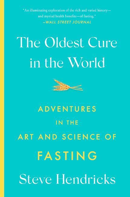 Cover: 9781419748486 | The Oldest Cure in the World | Steve Hendricks | Taschenbuch | 304 S.