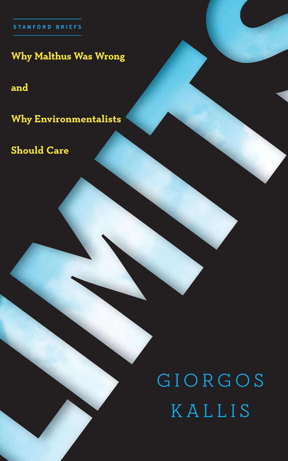 Cover: 9781503611559 | Limits | Why Malthus Was Wrong and Why Environmentalists Should Care