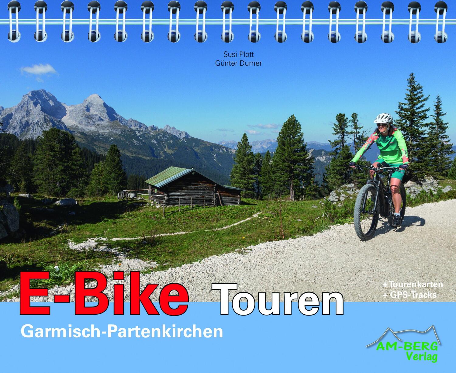 Cover: 9783946613077 | E-Bike Touren Garmisch-Partenkirchen Band 1 | Mit CD | Plott (u. a.)