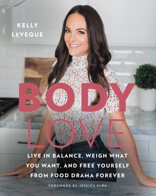 Cover: 9780062569141 | Body Love | Kelly Leveque | Buch | Englisch | 2017 | EAN 9780062569141