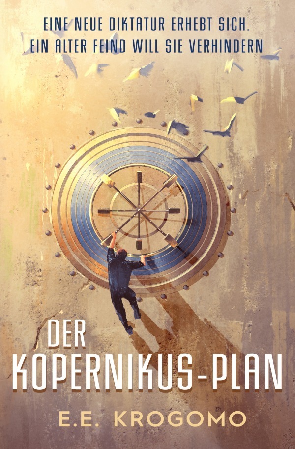 Cover: 9783754927625 | Der Kopernikus-Plan | E. E. Krogomo | Taschenbuch | Deutsch | 2021