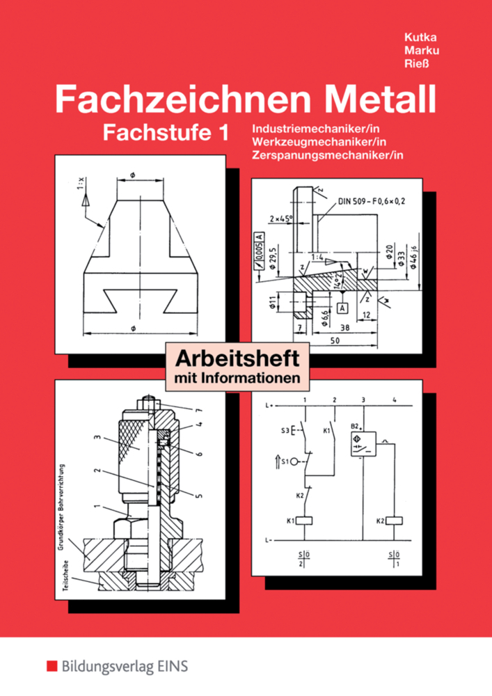 Cover: 9783823704690 | Fachzeichnen Metall | Fachstufe 1: Arbeitsheft | Helmut Kutka (u. a.)