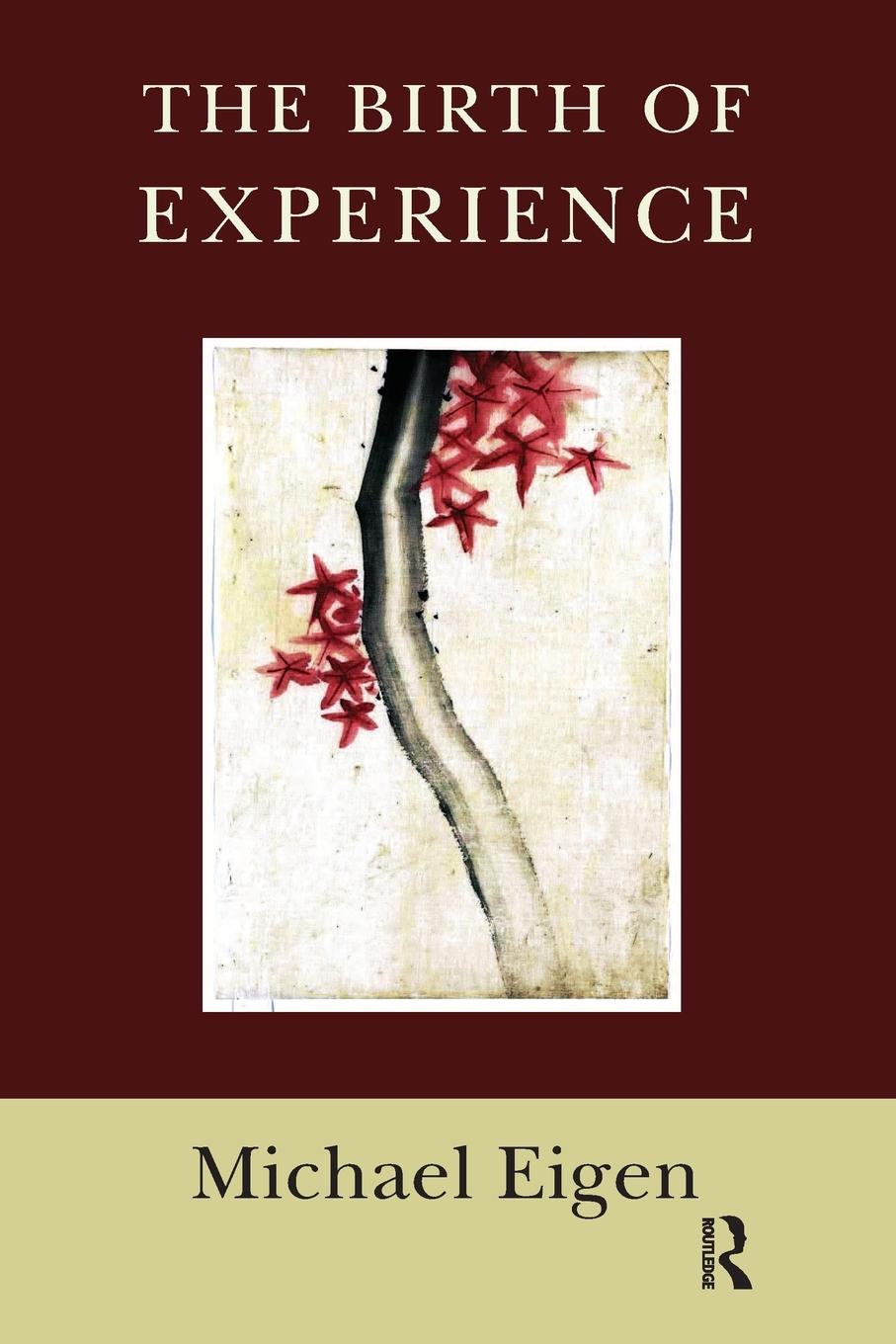 Cover: 9781782201533 | The Birth of Experience | Michael Eigen | Taschenbuch | Englisch