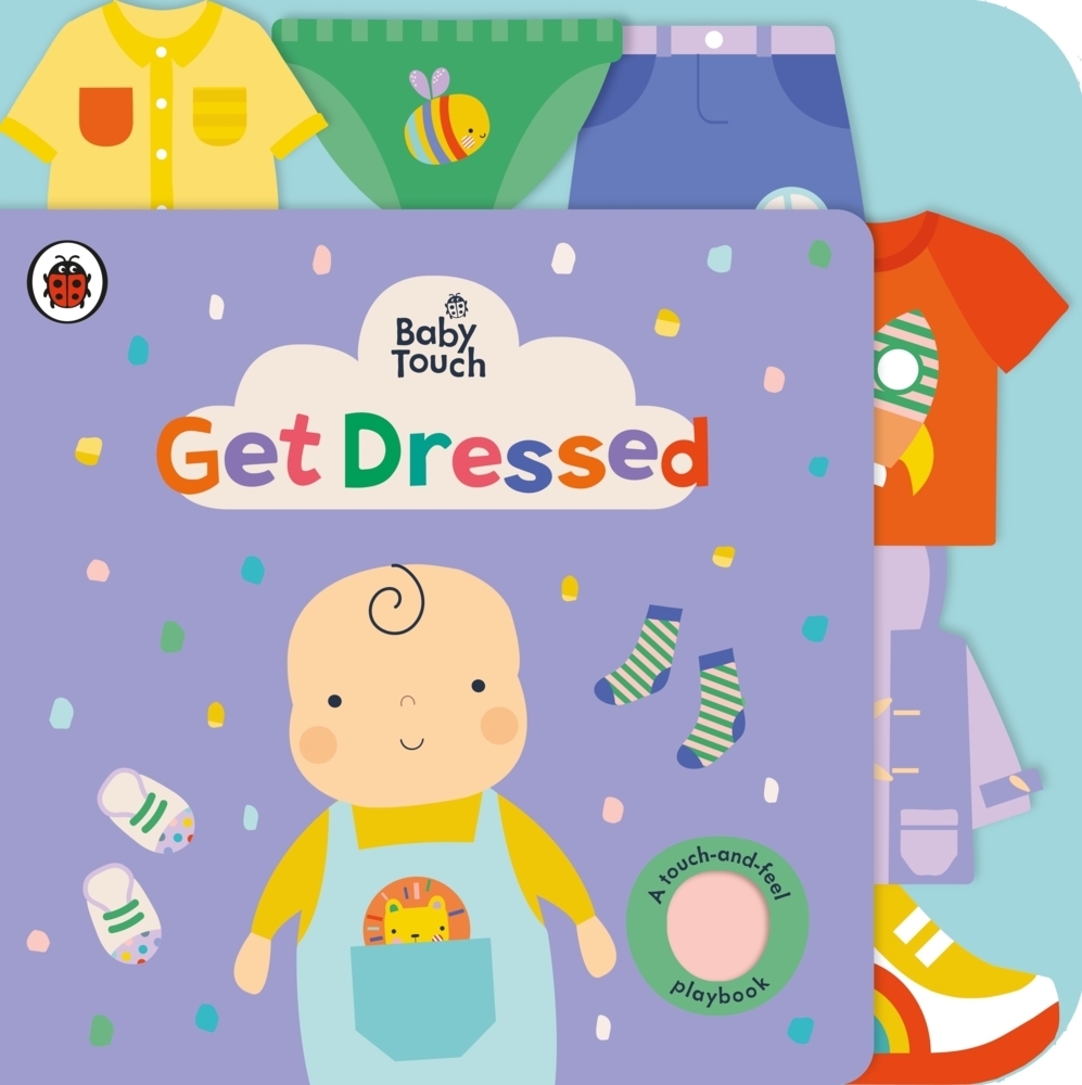 Cover: 9780241427361 | Baby Touch: Get Dressed | A touch-and-feel playbook | Ladybird | Buch