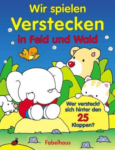 Cover: 9783823133162 | Wir spielen Verstecken in Feld und Wald | Buch | Deutsch | 2004