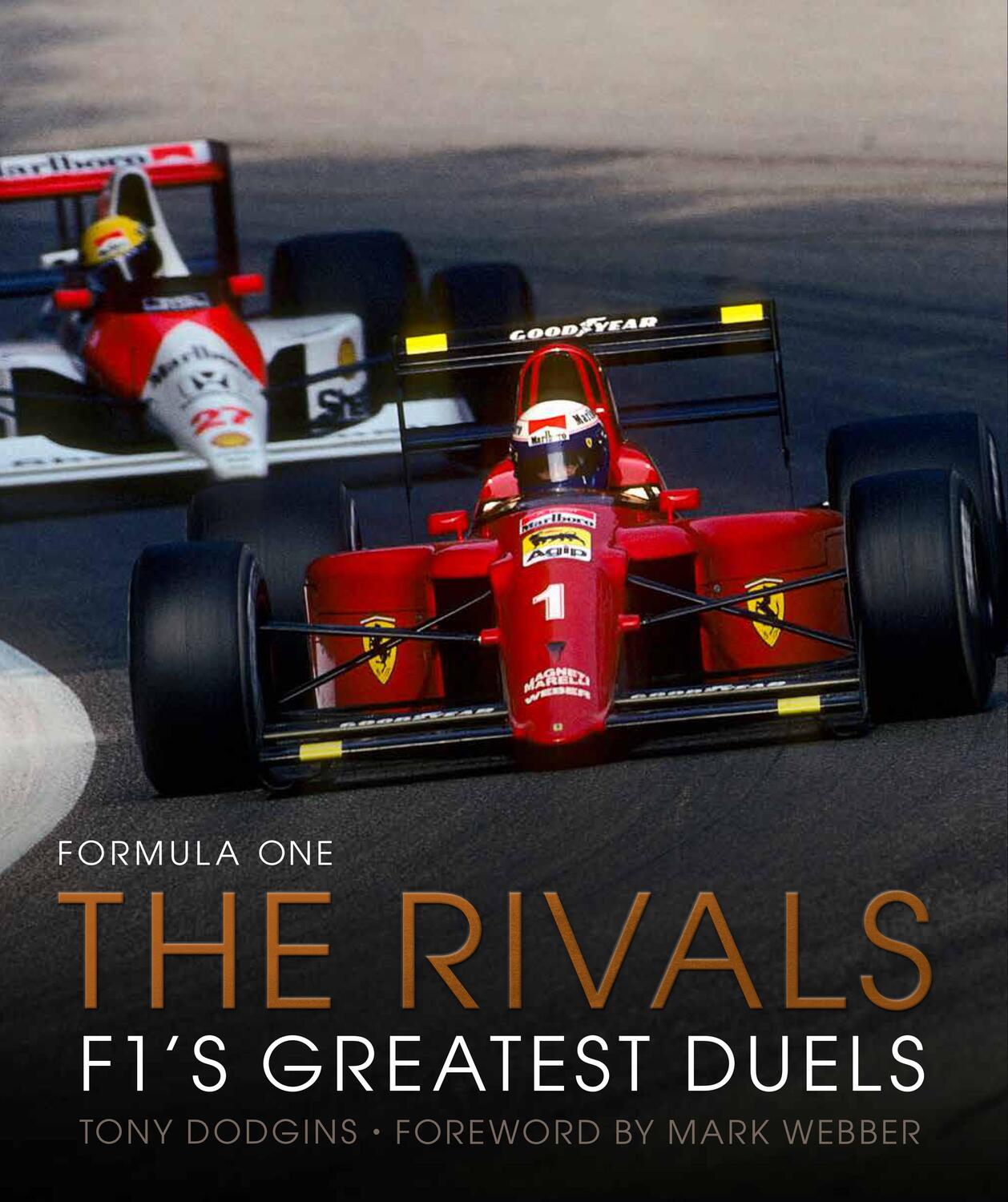 Cover: 9780711280717 | Formula One: The Rivals | F1's Greatest Duels | Tony Dodgins (u. a.)