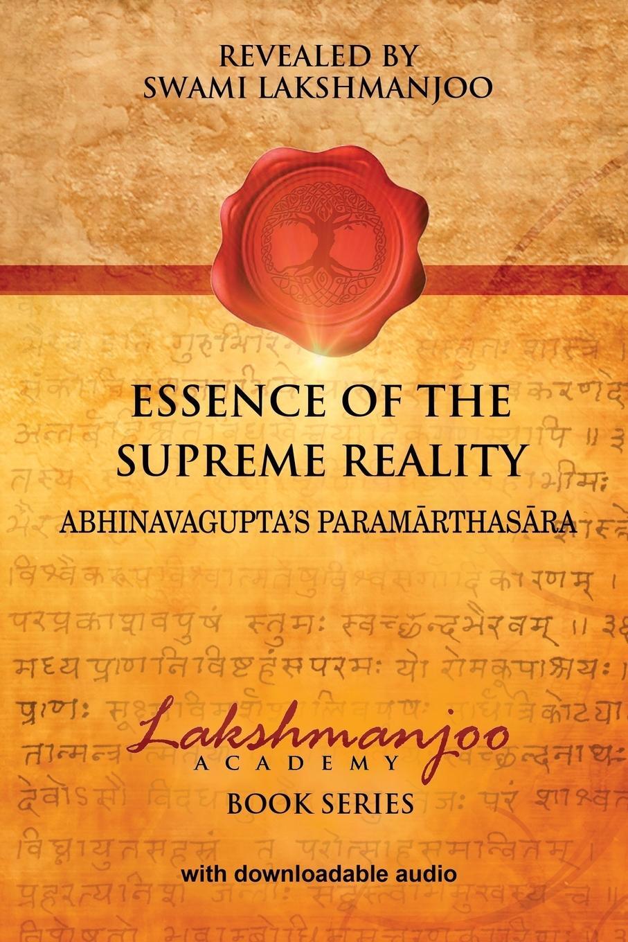 Cover: 9780983783350 | Essence of the Supreme Reality | Abhinavagupta's Paramarthasara | Buch