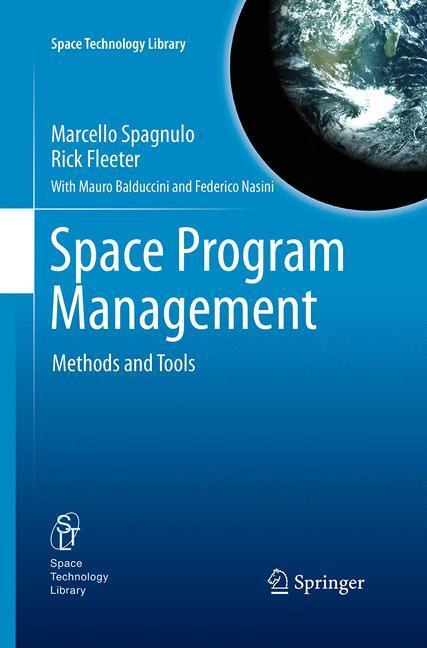Cover: 9781493952328 | Space Program Management | Methods and Tools | Spagnulo (u. a.) | Buch