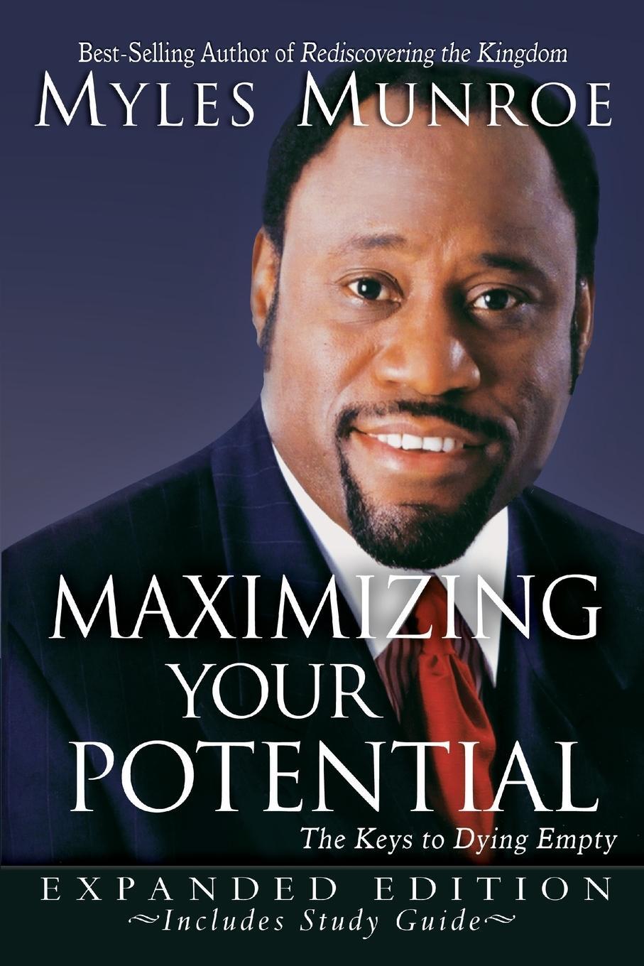 Cover: 9780768426748 | Maximizing Your Potential | The Keys to Dying Empty | Myles Munroe
