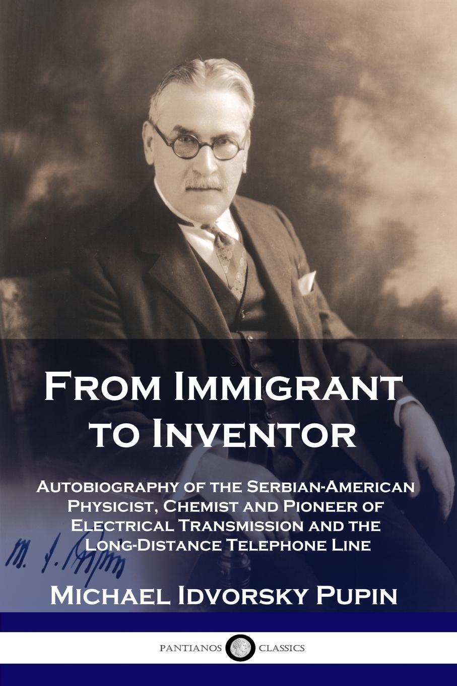 Cover: 9781789871296 | From Immigrant to Inventor | Michael Idvorsky Pupin | Taschenbuch