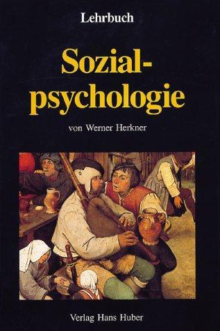 Lehrbuch Sozialpsychologie - Herkner, Werner