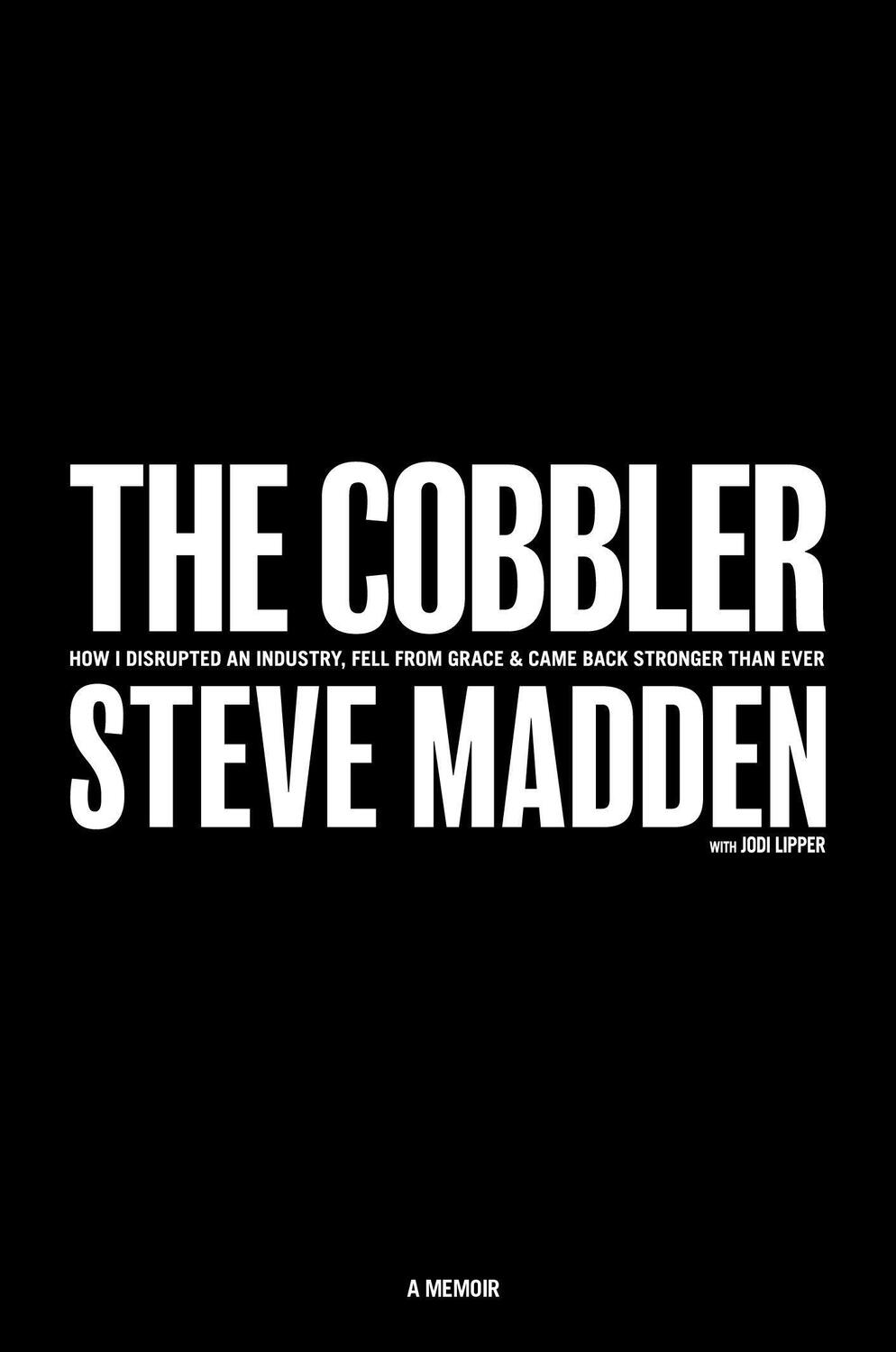 Cover: 9781635766950 | The Cobbler | Steve Madden | Buch | Gebunden | Englisch | 2020