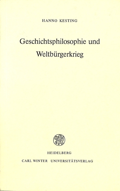 Cover: 9783825338367 | Geschichtsphilosophie und Weltbürgerkrieg | Hanno Kesting | Buch