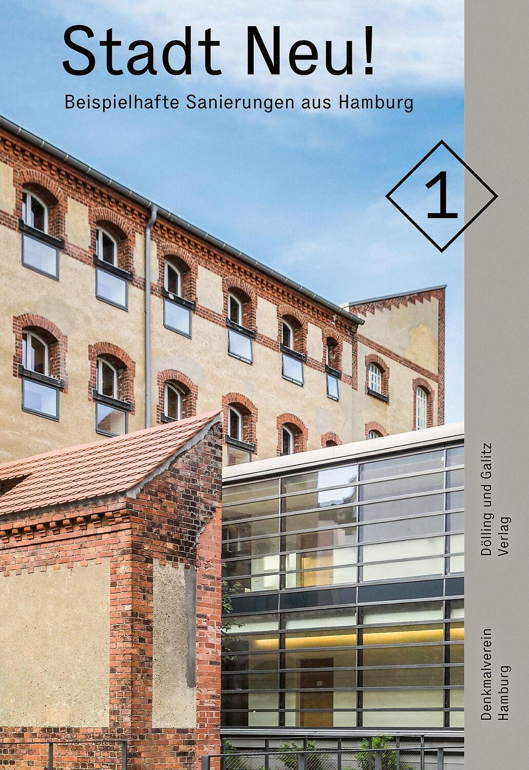 Cover: 9783862181582 | Stadt Neu! 1 | Beispielhafte Sanierungen aus Hamburg | e.V. | Buch