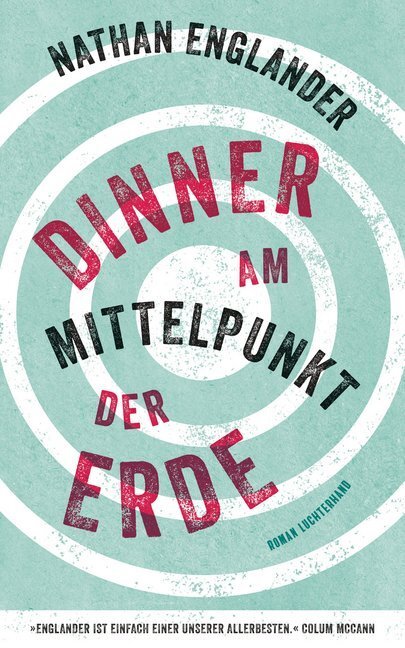 Cover: 9783630874074 | Dinner am Mittelpunkt der Erde | Roman | Nathan Englander | Buch