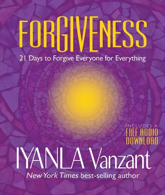Cover: 9781401952044 | Forgiveness: 21 Days to Forgive Everyone for Everything | Vanzant