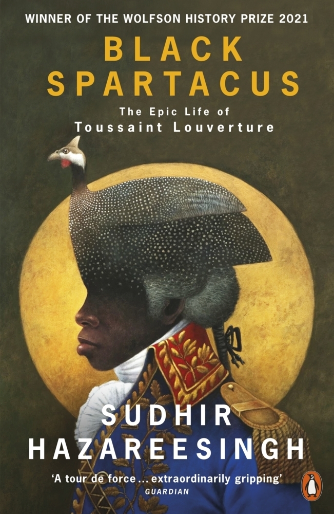 Cover: 9780141985060 | Black Spartacus | The Epic Life of Toussaint Louverture | Hazareesingh