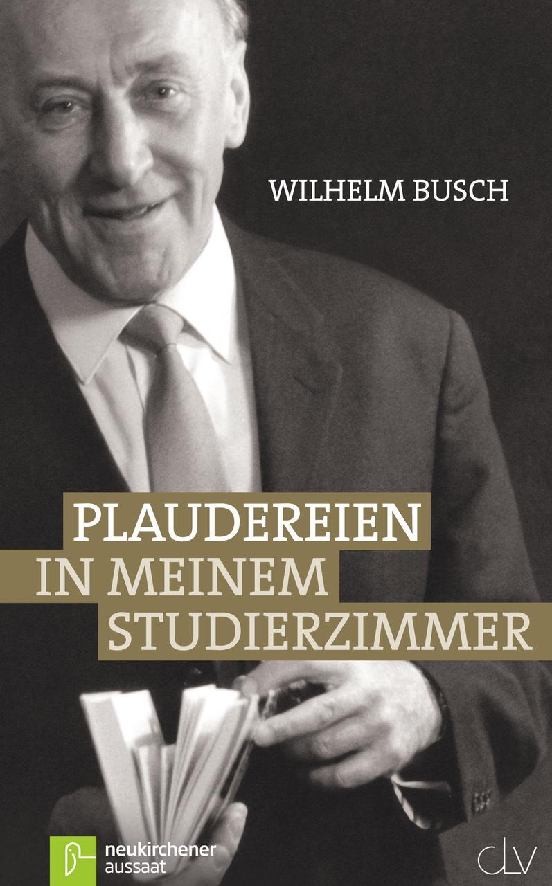 Cover: 9783761557044 | Plaudereien in meinem Studierzimmer | Wilhelm Busch | Buch | 299 S.