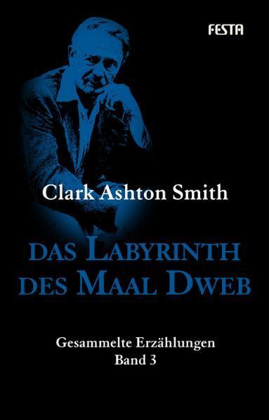 Cover: 9783865521286 | Das Labyrinth des Maal Dweb | Gesammelte Erzählungen 3 | Smith | Buch