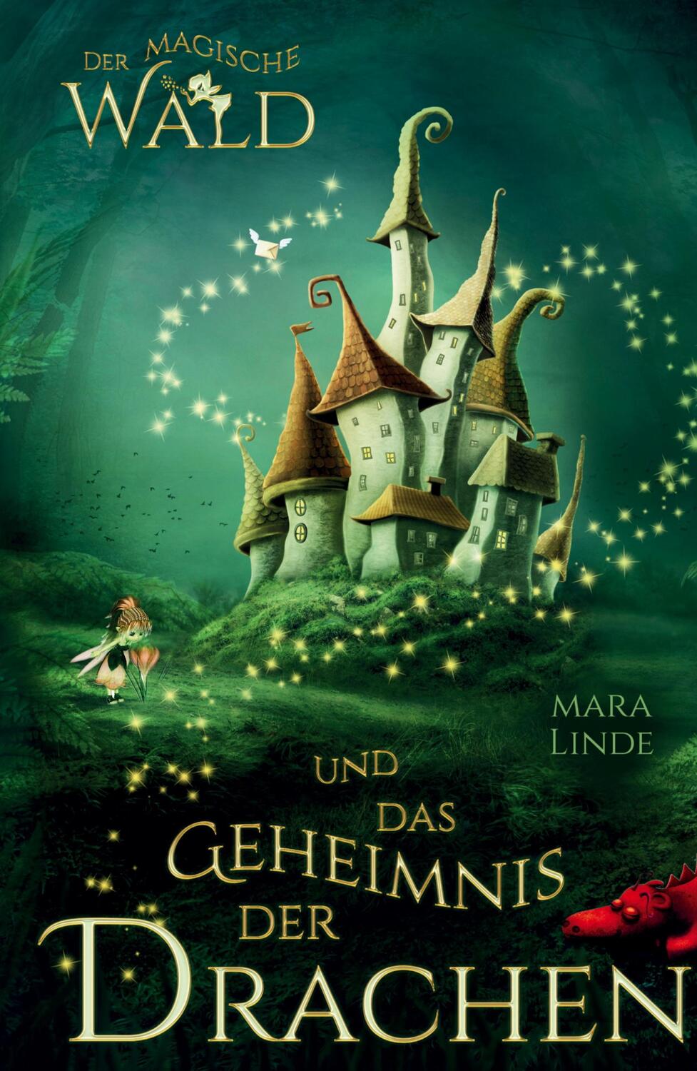 Cover: 9783347787278 | Der magische Wald und das Geheimnis der Drachen | Mara Linde | Buch