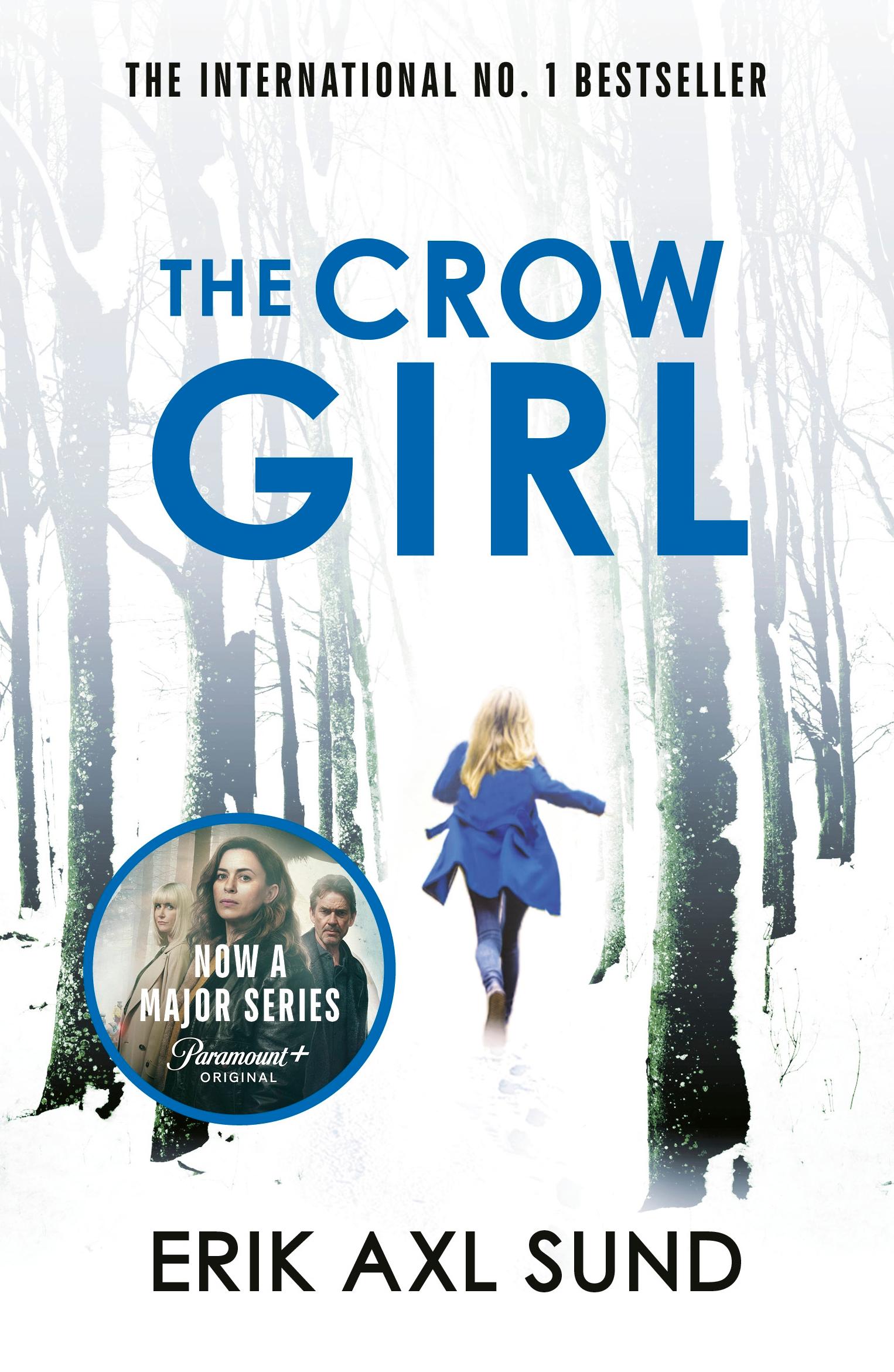 Cover: 9780099583684 | The Crow Girl | A fast-paced page-turning psychological thriller