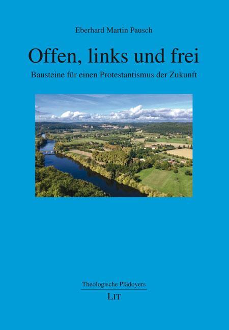 Cover: 9783643150899 | Offen, links und frei | Eberhard Martin Pausch | Taschenbuch | Deutsch